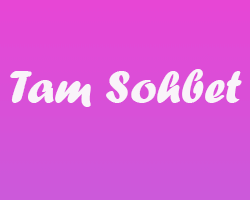 Tam Sohbet Nedir?